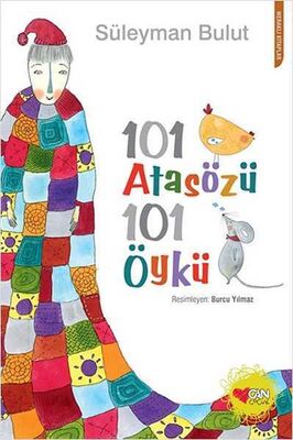 101 Atasözü 101 Öykü Can Çocuk Yayınları - 1