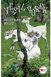 Yeşil Yürek Can Çocuk Yayınları - Can Çocuk Yayınları