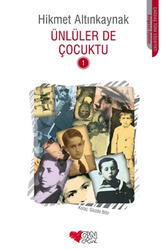 Ünlüler De Çocuktu 1 Can Yayınları - Can Çocuk Yayınları