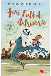Yeni Futbol Antrenörü Can Çocuk Yayınları - Can Çocuk Yayınları