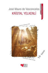 Can Çocuk Yayınları Kristal Yelkenli Jose Mauro de Vasconcelos - Can Çocuk Yayınları