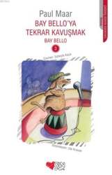 Can Çocuk Yayınları - Can Çocuk Yayınları Bay Bello'ya Tekrar Kavuşmak 3