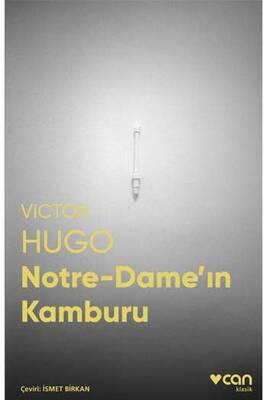 Notre Dame'ın Kamburu (Fotoğraflı Klasikler) Can Yayınları - 1