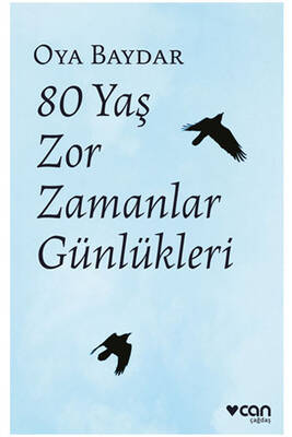 80 Yaş Zor Zamanlar Günlükleri Can Yayınları - 1