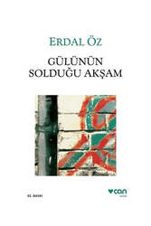 Can Yayınları - Can Yayınları Gülünün Solduğu Akşam