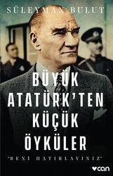 Can Yayınları - Can Yayınları Büyük Atatürk'ten Küçük Öyküler