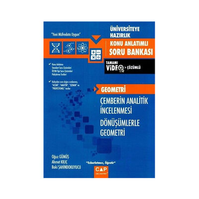 Çap Yayınları Üniversiteye Hazırlık Geometri Çemberin Analitik İncelenmesi Dönüşümlerle Geometri Konu Anlatımlı Soru Bankası - 1