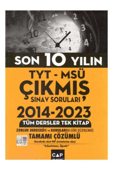 Çap Yayınları 2024 TYT-MSÜ Son 10 Yılın Çıkmış Sınav Soruları Tüm Dersler Teki Kitap (2014-2023) - 1