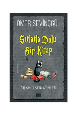 Carpe Diem Kitap Sırlarla Dolu Bir Kitap - Tılsımlı Serüvenler - 1