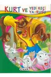 Kurt ve Yedi Keçi Yavrusu Minik Kitaplar Dizisi Çiçek Yayınevi - Çiçek Yayınevi