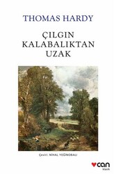 Can Yayınları - Çılgın Kalabalıktan Uzak Can Yayınları