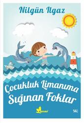 Çınar Yayınları - Çocukluk Limanıma Sığınan Foklar Çınar Yayınları