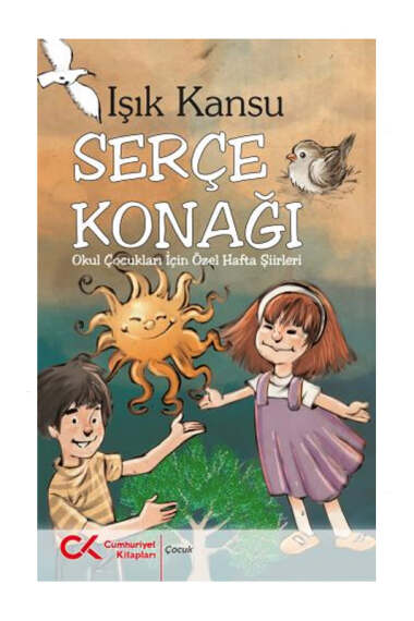 Cumhuriyet Kitapları Serçe Konağı Okul Çocukları İçin Özel Hafta Şiirleri - 1