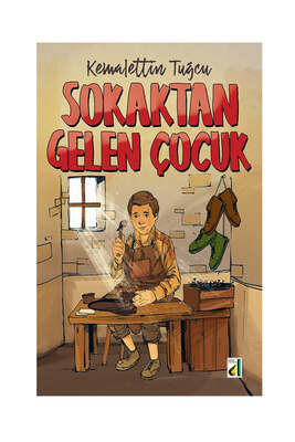 Damla Yayınları Sokaktan Gelen Çocuk - 1