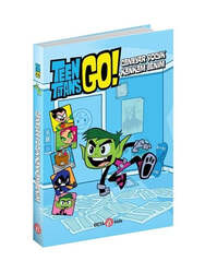 Beta Kids Yayınları - Beta Kids DC Comics: Teen Titans Go! Canavar Çocuk Kankam Benim!