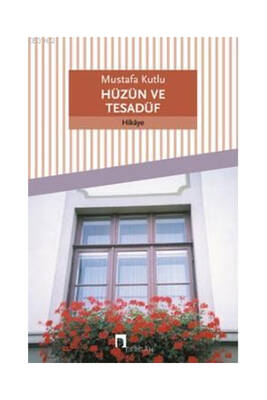 Dergah Yayınları Hüzün ve Tesadüf - 1