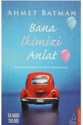 Destek Yayınları - Bana İkimizi Anlat Destek Yayınları