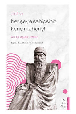 Destek Yayınları Osho Her Şeye Sahipsiniz Kendiniz Hariç! - 1