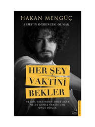Destek Yayınları - Destek Yayınları Her Şey Vaktini Bekler - Şems'in Öğrencisi Olmak