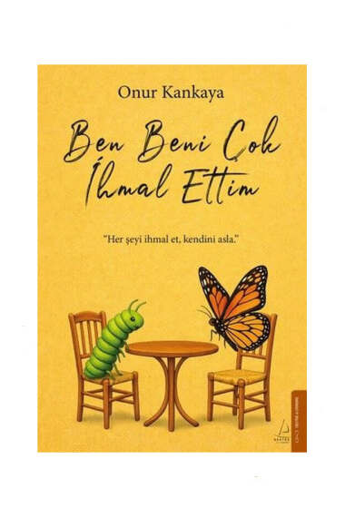 Destek Yayınları Ben Beni Çok İhmal Ettim - 1