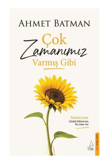 Destek Yayınları Çok Zamanımız Varmış Gibi - 1