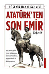 Destek Yayınları - Destek Yayınları Atatürk ten Son Emir Kod: 9/19