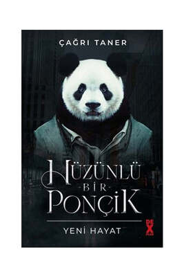 Dex Yayınları Hüzünlü Bir Ponçik - Yeni Hayat - 1