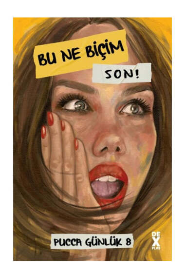 Dex Plus Pucca Günlük 8 Bu Ne Biçim Son - 1