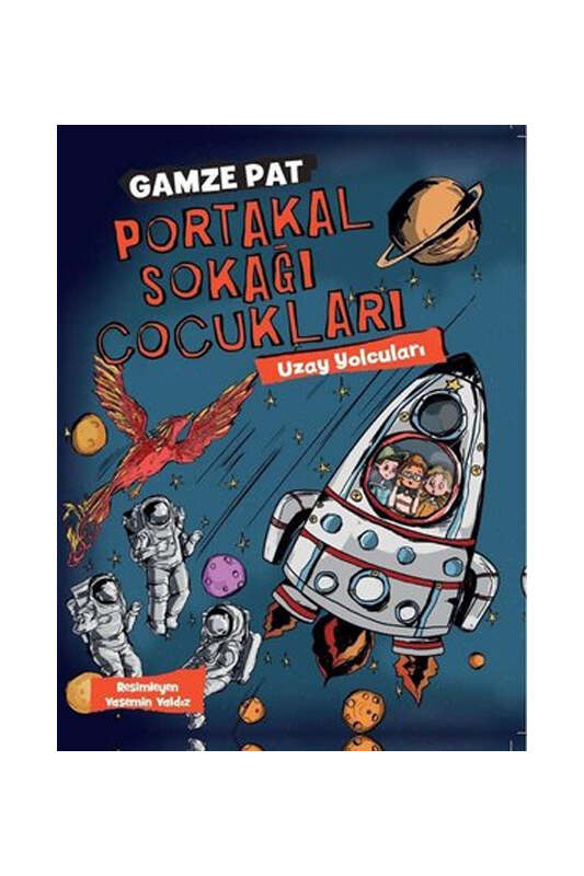 Doğan Egmont Yayıncılık Uzay Yolcuları - Portakal Sokağı Çocukları 3