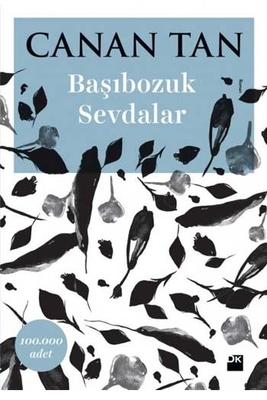 Başıbozuk Sevdalar Doğan Kitap - 1