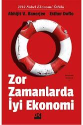 Doğan Kitap - Zor Zamanlarda İyi Ekonomi Doğan Kitap