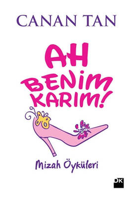 Ah Benim Karım! Ah Benim Kocam! Doğan Kitap - 1