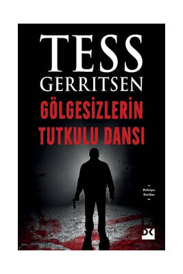 Doğan Kitap Yayınları Gölgesizlerin Tutkulu Dansı - 1