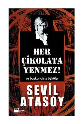 Doğan Kitap Her Çikolata Yenmez - 1