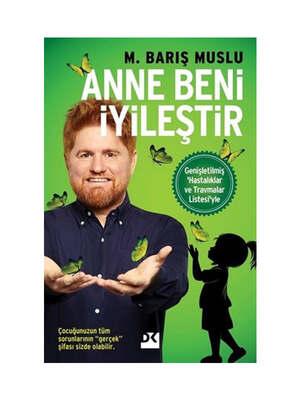 Doğan Kitap Anne Beni İyileştir - 1