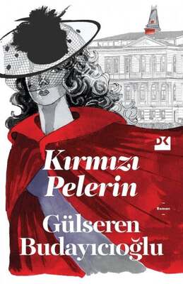 Doğan Kitap Yayınları Kırmızı Pelerin (Dr.Gülseren Budayıcıoğlu) - 1