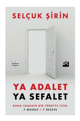 Doğan Kitap Yayınları Ya Adalet Ya Sefalet - Daha Yaşanır Bir Türkiye İçin 7 Mesele 7 Reçete - 1