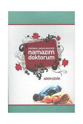 Doğruışık Yayınları - Doğruışık Yayınları Evrensel Sağlık Reçetesi Namazım Doktorum