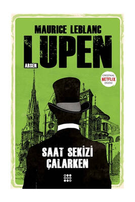 Dokuz Yayınları Saat Sekizi Çalarken Arsen Lüpen - 1