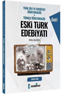 Edebiyat TV Yayınları 2021 ÖABT Türkçe Türk Dili Edebiyatı Öğretmenliği Eski Türk Edebiyatı Konu Anlatımı - 1