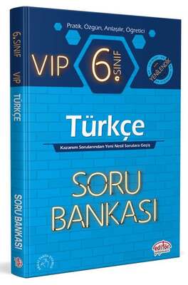 Editör Yayınları 6. Sınıf VIP Türkçe Soru Bankası - 1