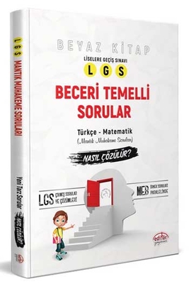 Editör Yayınları LGS Beyaz Kitap Beceri Temelli Sorular Nasıl Çözülür? - 1