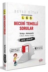 Editör Yayınevi - Editör Yayınları LGS Beyaz Kitap Beceri Temelli Sorular Nasıl Çözülür?