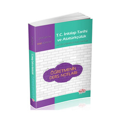 Editör Yayınevi - ​Editör Yayınları Ortaöğretim T.C. İnkılap Tarihi ve Atatürkçülük Öğretmenin Ders Notları