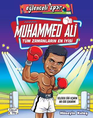 Eğlenceli Bilgi Muhammed Ali Tüm Zamanların En İyisi - 1
