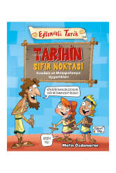 Eğlenceli Bilgi Yayınları Tarihin Sıfır Noktası - Anadolu ve Mezopotamya Uygarlıkları - Eğlenceli Bilgi