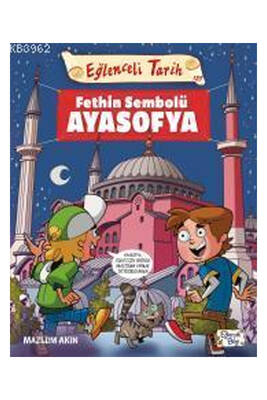Eğlenceli Bilgi Yayınları Fethin Sembolü Ayasofya - 1