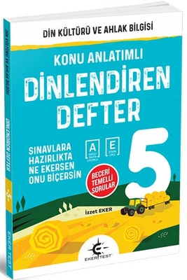 Eker Test Yayınları 5.Sınıf Din Kültürü ve Ahlak Bilgisi Dinlendiren Konu Anlatımlı Defter - 1