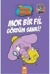 Kral Şakir Mor Bir Fil Gördüm Sanki! Eksik Parça Yayınları - Eksik Parça Yayınları