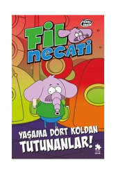 Eksik Parça Yayınları Kral Şakir Fil Necati 5 - Yaşama Dört Koldan Tutunanlar! - Eksik Parça Yayınları